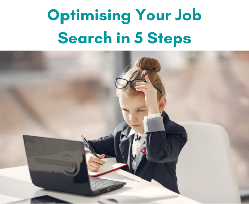 How to Optimise Your Job Search in 5 Steps